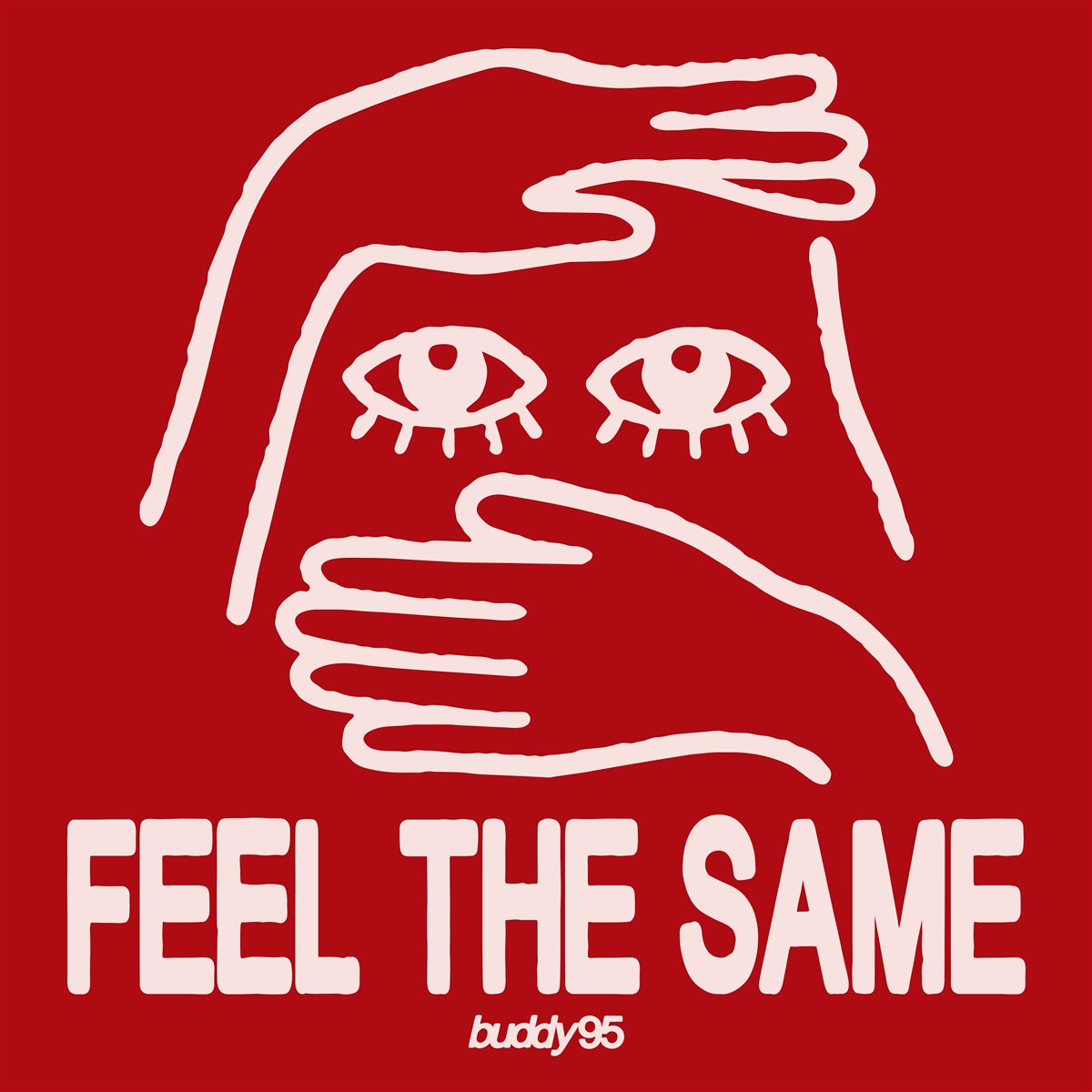 Feel The Same — buddy95